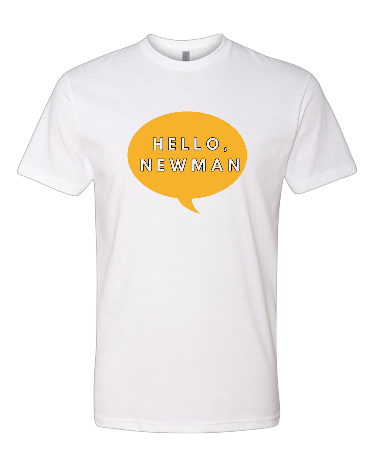 Hello Newman Tee